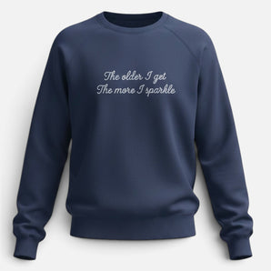 The Older I Get Navy Diamanté Sweatshirt – Hand Embellished